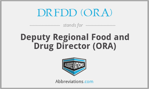 DRFDD (ORA) - Deputy Regional Food and Drug Director (ORA)